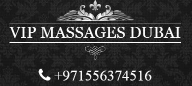VIP Massages Dubai