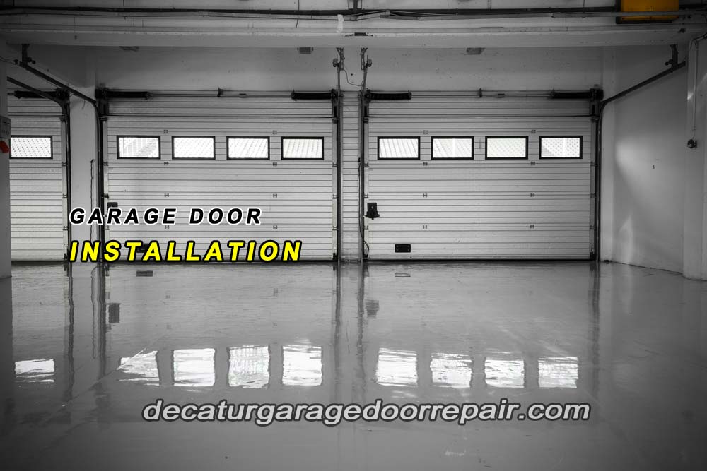 DECATUR GARAGE DOOR INSTALLATION