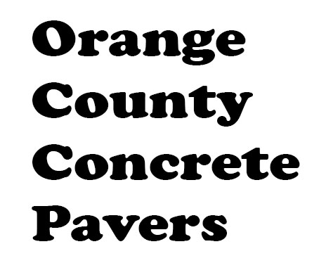 Orange County Concrete Pavers