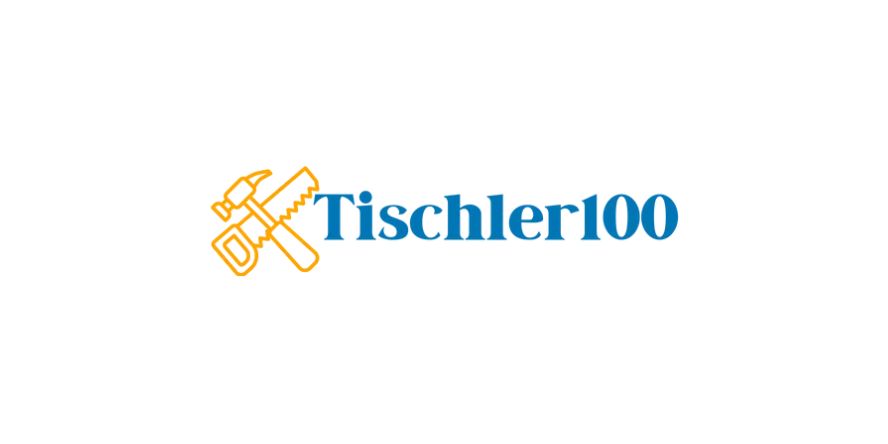 Tischler100