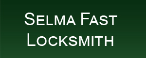 Selma Fast Locksmith