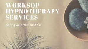 Worksop Hypnotherapy Services