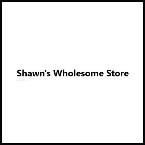 Shawn's Wholesome Store