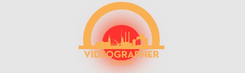 Videographer Dublin