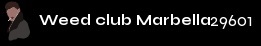 Weed club Marbella social club cannabis marijuana coffee shop shisha lounge