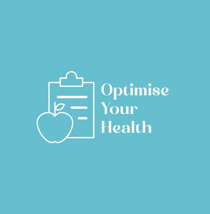 Optimise Your Health