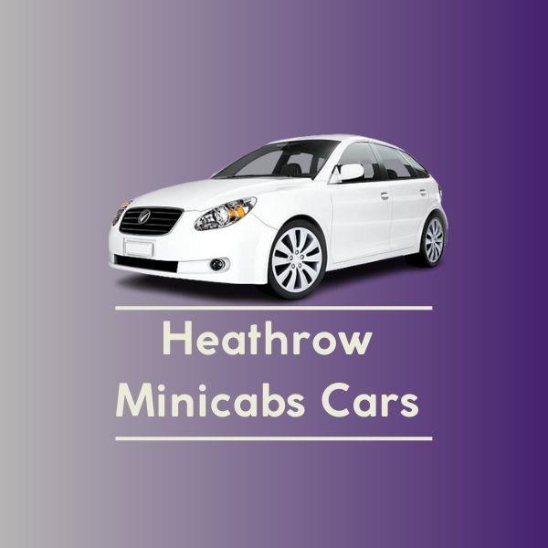 Heathrow Minicabs Cars