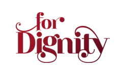 For Dignity