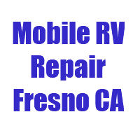 Mobile RV Repair Service Fresno CA