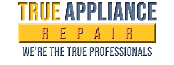True Appliance Repair - Your TRUE Appliance Professionals