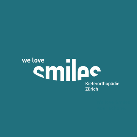 We Love Smiles Kieferorthopädie Zürich AG