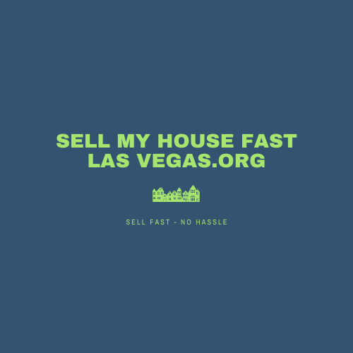 Sell my house fast Las Vegas.org