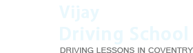Vijay Driving School - Driving Lessons In Coventry