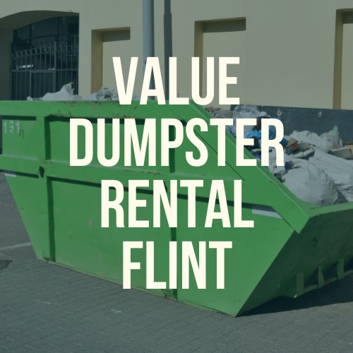 Value Dumpster Rental Flint