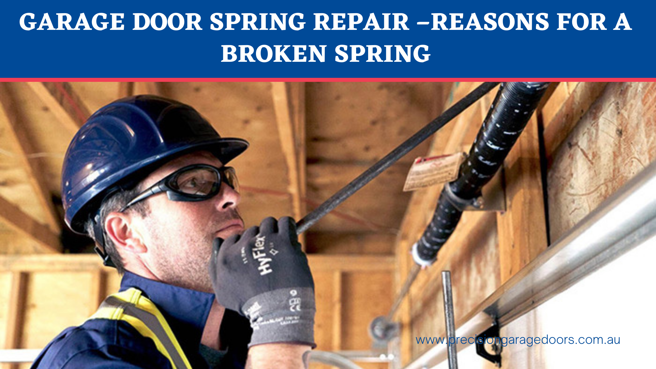 Garage Door Spring Repair –Reasons for a Broken Spring