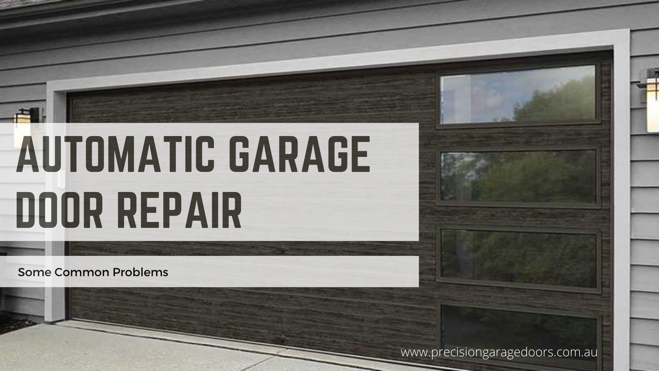 Automatic Garage Door Repair – Some Common Problems