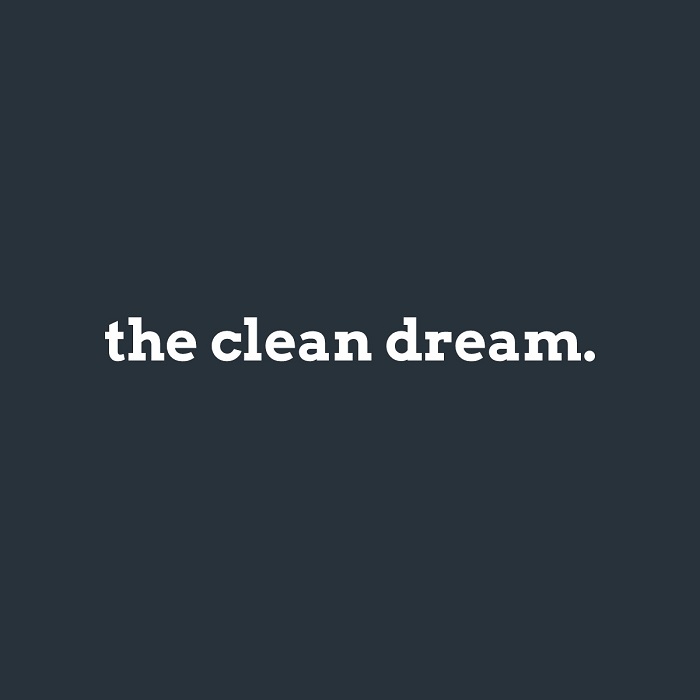 The Clean Dream