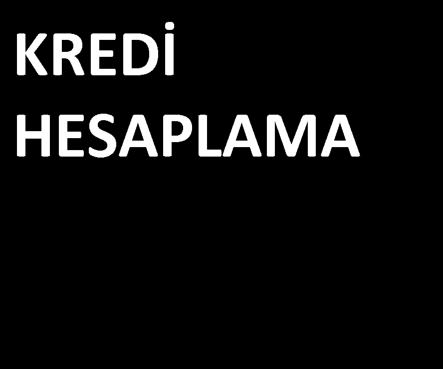 kredi hesaplama