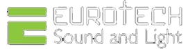 EUROTECH Sound and Light