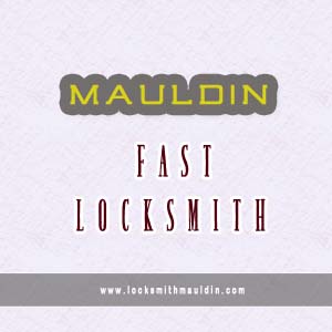 Mauldin Fast Locksmith