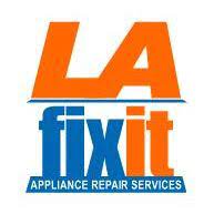 LA FiXiT APPLIANCE REPAIR 