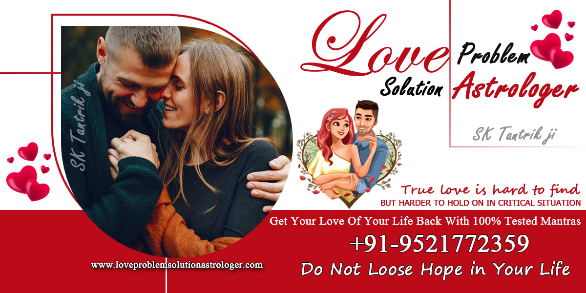 Love problem Solution Astrologer