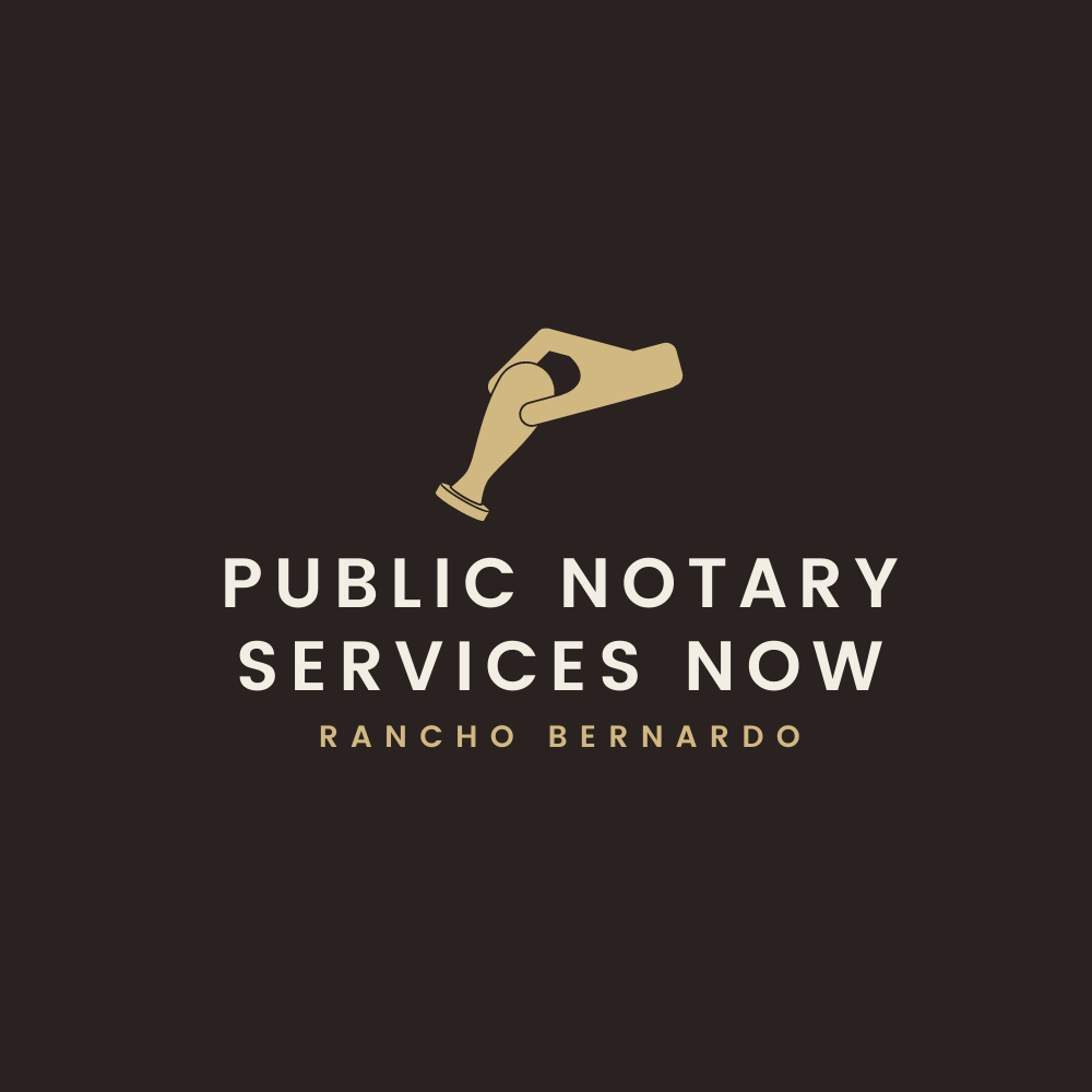 Public Notary Services Now Rancho Bernardo