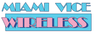Miami Vice Wireless