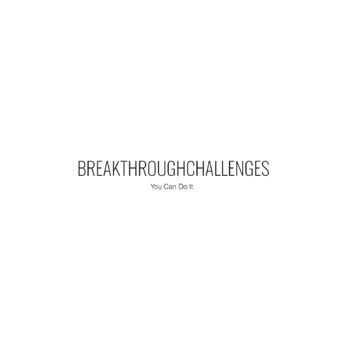 Break though challenges