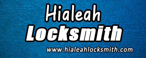 Hialeah Locksmith